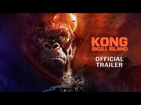 Kong Skull Island (2017) | Trailer