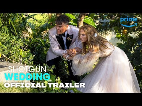 Shotgun Wedding (2022) | Trailer